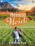 Ein irrer Typ: Heimat-Heidi 26 – Heimatroman