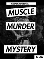 Mideast Midwestern Muscle Murder Mystery