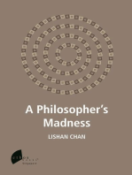 A Philosopher’s Madness