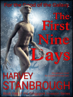 For the Good of the Galaxy | The First Nine Days