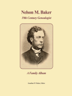 Nelson M. Baker 19th Century Genealogist: A Family Album