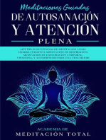 Meditaciones Guiadas de Autosanación y Atención Plena: Múltiples Secuencias de Meditación como Chakra Curativo, Meditación de Respiración, Vipassana, Y Autohipnosis para una Vida Mejor!