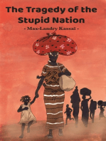 The Tragedy Of The Stupid Nation