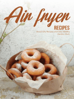Air Fryer Recipes: Avoid Oily Recipes and Stay Healthy