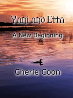 Yani and Etta - A New Beginning: Saga of Yani, #3