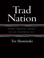 Trad Nation: Gender, Sexuality, and Race in Irish Traditional Music