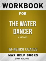 Workbook for The Water Dancer: A Novel (Max-Help Workbooks)