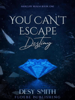 You Can't Escape Destiny