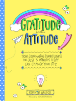 Gratitude with Attitude: How Journaling Thankfulness for Just 5 Minutes a Day Can Change Your Life (A Woman gift, for Readers of Good Days Start With Gratitude)
