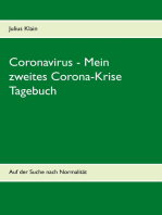 Coronavirus - Mein zweites Corona-Krise Tagebuch: Auf der Suche nach Normalität