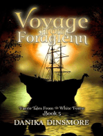 Voyage from Foraglenn: Faerie Tales from the White Forest, #5