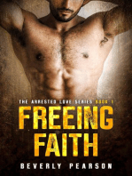 Freeing Faith: The Arrested Love Series, #1