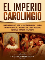 El Imperio carolingio Una guía fascinante sobre la Dinastía carolingia y su gran imperio que abarcó la mayor parte de Europa Occidental durante el reinado de Carlomagno