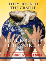 They Rocked the Cradle that Rocked the World