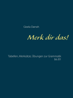 Merk dir das!: Tabellen, Merksätze, Übungen zur Grammatik bis B1