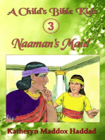 Naaman's Maid: A Child's Bible Kids, #3