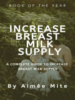 Increase Breast Milk Supply: A Complete Guide to Increase Breast Milk Supply