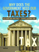 Why Does the Government Need Our Taxes? | Kids Informational Books Grade 4 | Children's Government Books