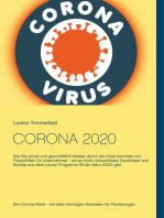 Corona 2020: Wie Sie privat und geschäftlich besser durch die Krise kommen incl. Finanzhilfen für Unternehmer - wo es nicht rückzahlbare Zuschüsse und Kredite aus dem neuen Programm (Ende März 2020) gibt