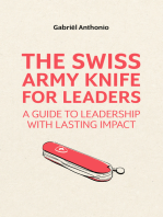 The Swiss Army Knife for Leaders: A Guide to Leadership with Lasting Impact