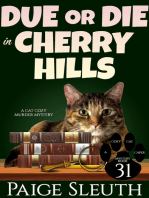 Due or Die in Cherry Hills