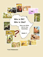 Wie is Ek? Wie is Ons? Diere van Afrika Stel vir Jou Raaiseltjies - Reeks 2: Wie is Ek? Wie is Ons? Diere van Afrika Stel vir Jou Raaiseltjies, #2