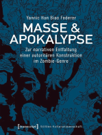 Masse & Apokalypse: Zur narrativen Entfaltung einer autoritären Konstruktion im Zombie-Genre