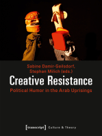 Creative Resistance: Political Humor in the Arab Uprisings