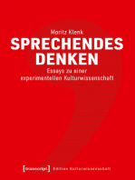 Sprechendes Denken: Essays zu einer experimentellen Kulturwissenschaft