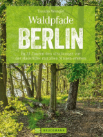 Wanderführer Berlin: ein Erlebnisführer für den Wald in und um Berlin.: Die Natur hautnah erleben auf spannenden Waldspaziergängen