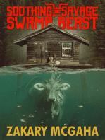 Soothing the Savage Swamp Beast