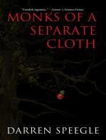 Monks of a Separate Cloth