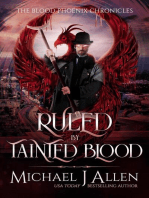 Ruled by Tainted Blood: Blood Phoenix Chronicles, #2
