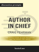 Summary: “Author in Chief: The Untold Story of Our Presidents and the Books They Wrote" by Craig Fehrman - Discussion Prompts