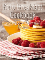 Keto Breakfast Cookbook: Simple and Flavorful Recipes 