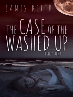 The Case of the Washed Up Part One: The Case of the Washed Up, #1