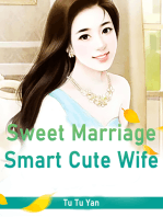 Sweet Marriage: Smart Cute Wife: Volume 2