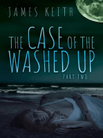 The Case of the Washed Up Part Two