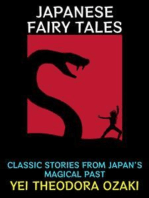 Japanese Fairy Tales: Classic Stories from Japan's Magical Past