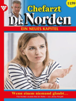 Wenn einem niemand glaubt …: Chefarzt Dr. Norden 1159 – Arztroman