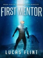 First Mentor: Minimum Wage Sidekick, #5