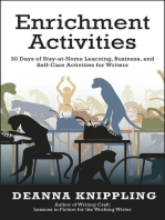 Enrichment Activities: 30 Days of Stay-at-Home Learning, Business, and Self-Care Activities for Writers