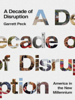 A Decade of Disruption: America in the New Millennium