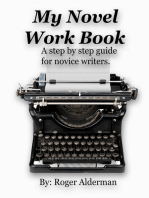 My Novel Workbook: My Novel Workbook, #1