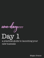 Day 1: A Practical Guide to Launching Your New Business