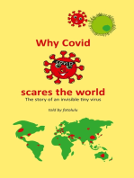 Why Covid scares the world: The story of an invisible tiny virus