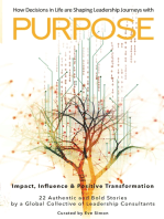 Purpose: How Decisions in Life are Shaping Leadership Journeys