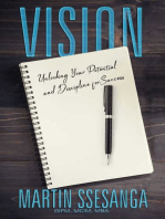Vision: Unlocking your Potential and Discipline for Success