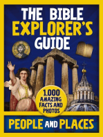 The Bible Explorer's Guide People and Places: 1,000 Amazing Facts and Photos