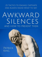 Awkward Silences and How to Prevent Them